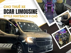 Cho Thuê Xe Dcar Limousine 9 Chỗ Style Maybach
