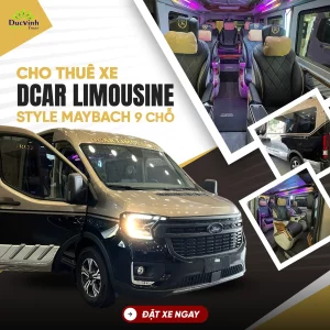 Cho Thuê Xe Dcar Limousine 9 Chỗ Style Maybach